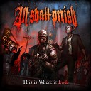 All Shall Perish - There Is Nothing Left