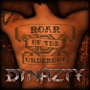 Dynazty - Roar Of The Underdog