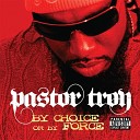Pastor Troy - I Represent This