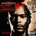 Dead Prez Presents M1 - Been Through