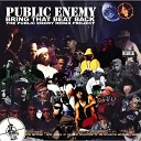 Public Enemy - Do You Wanna Go Our Way 23 Skidoo UK Remix
