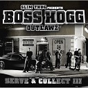 Boss Hogg Outlawz feat Le Mug Slim Thug - Concrete feat Le Slim Thug Mug