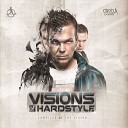 The Vision feat Anklebreaker - Intro Visions Of Hardstyle