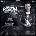 The Vision - Honor 2 Serve Mix Cut Original Mix