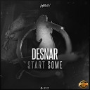 Desnar - Start Some Radio Version