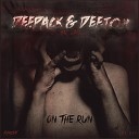 Deetox Deepack feat MC Lan - On The Run Radio Edit