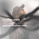 Eric Saade - Another Week Joakim Molitor Remix