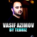 Vasif Azimov - Ya Rebbim