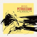 Michel Petrucciani feat The Hague… - Trilogy in Blois Live at the Dr Anton Philipszaal 1997 with the Hague…