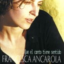 Francesca Ancarola - Tu Voz