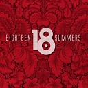 18 Summers - Queen for a Day