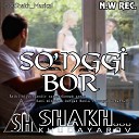 Shakh - So nggi Bor