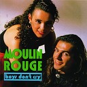 Moulin Rouge - Boys Don t Cry Club Mix Vesrion