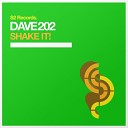 Dave202 - Shake It Radio Mix