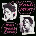Cold Meat - Nice Girls