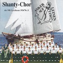Shanty Chor Leverkusen - What Shall We Do With The Drunken Sailor