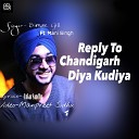 Simar Gill feat Mani Singh - Reply to Chandigarh Diya Kudiya