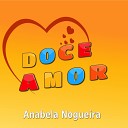 Anabela Nogueira - Doce Amor