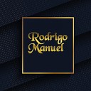 Rodrigo Manuel - J N o Sou o Unico