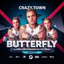 Crazy Town - Crazy town Butterfly Come m