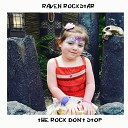 Raven Rockstar - Rock Song