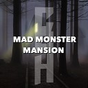 Chris Allen Hess - Mad Monster Mansion