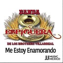 Banda Espiguera de los Brothers Villareal - Porque T Has Jugado