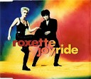 Roxette - Joyride Magic Friend 12 Inch Version