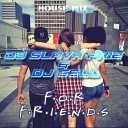 DJ SLAVA FRIZ DJ SELL - FOR FRIENDS House Mix Track 5