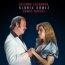 Culebro Casanova feat Gloria G mez - Somos Novios