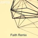 Jonny Geecro feat Annette Taylor - Faith Remix