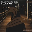 Trance Ferhat CJ SN - All Of Me Original Mix