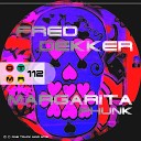 Fred Dekker - Margarita Phunk Original Mix