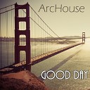 ArcHouse - Awakening Original Mix