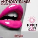 Anthony Class - Dance Floor Original Mix