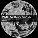 Mental Resonance - Black Rain