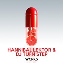 Hannibal Lektor DJ Turn Step - In the End of Room 19 VIP Mix