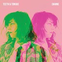 Teeth Tongue - Dianne