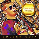 Connor Wink - Life Comes and Goes