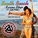 Karina Skye feat John Minnis - South Beach Original Mix