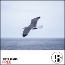 Titto Legna - Free Original Mix