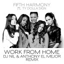 026 FIFTH HARMONY TY DOLLA SIGN DJ NIL ANTHONY EL… - Work From Home Record mix