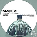 Mad Z - Crooked Original Mix