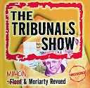 The Tribunals Show - A Debt Of Honour