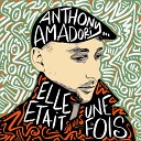 Anthony Amadori - Elle tait une fois