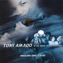 Tony Amado e os seus Mutchatchos - Kota Instrumental
