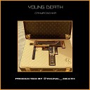 Young Death - Самый свежий