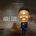 C Max - Able God