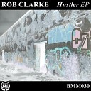 Rob Clarke - Pulse Original Mix