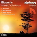 Etasonic - Wonder Of This Planet Rapid Dissension Remix
